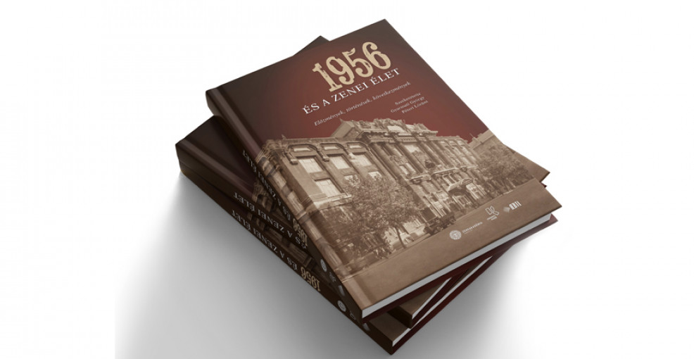 1956 és a zenei élet: Előzmények, történések, következmények – könyvbemutató